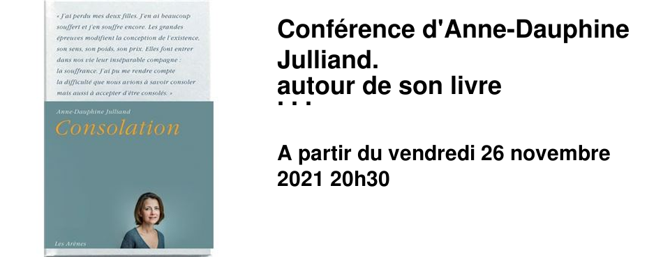 Conf�rence d'Anne-Dauphine Julliand. autour de son livre consolation.