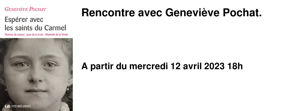 Rencontre avec Genevi�ve Pochat.