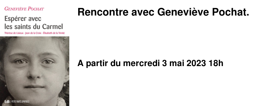 Rencontre avec Genevi�ve Pochat.