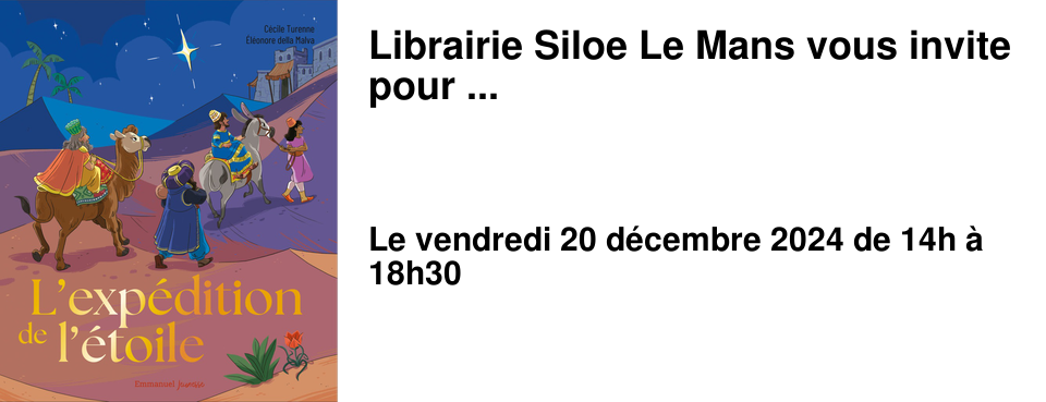 Librairie Siloe Le Mans vous invite pour ...