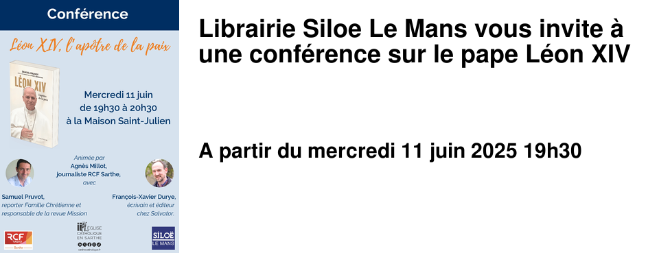 Librairie+Siloe+Le+Mans+vous+invite+�+une+conf�rence+sur+le+pape+L�on+XIV