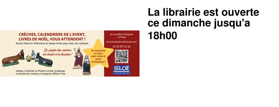 La librairie est ouverte ce dimanche jusqu'a 18h00