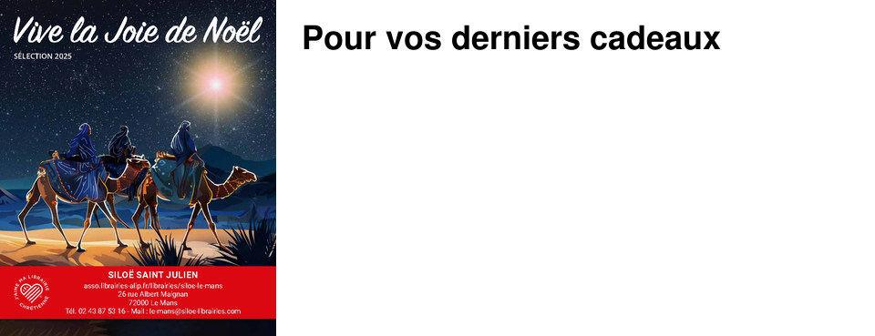 Pour vos derniers cadeaux